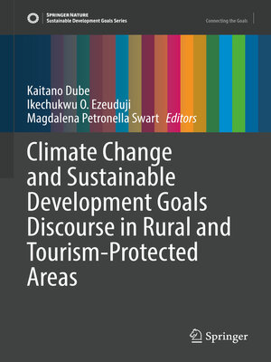 cover image of Climate Change and Sustainable Development Goals Discourse in Rural and Tourism-Protected Areas